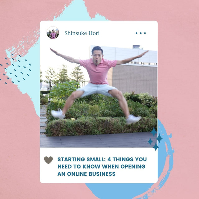 STARTING SMALL: 4 THINGS YOU NEED TO KNOW WHEN OPENING AN ONLINE BUSINESS